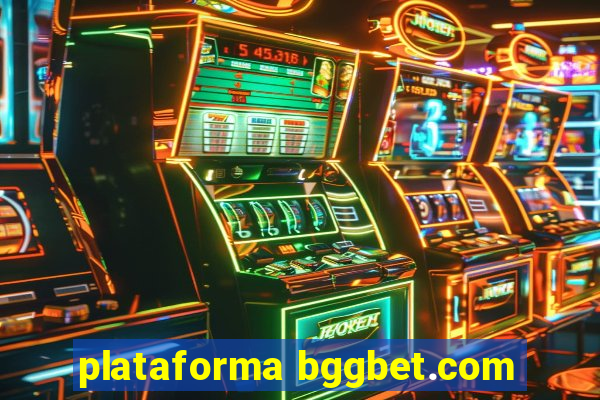 plataforma bggbet.com